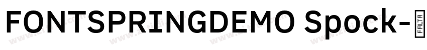 FONTSPRINGDEMO Spock字体转换